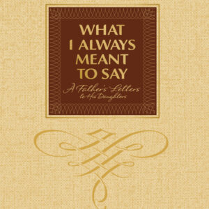 WHAT I ALWAYS MEANT TO SAY E-book