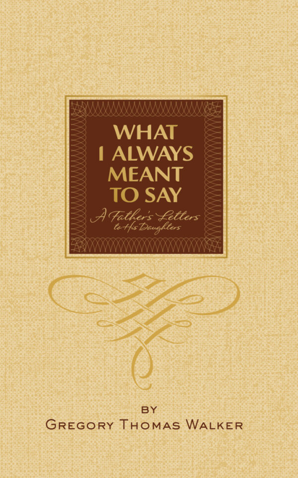 WHAT I ALWAYS MEANT TO SAY E-book